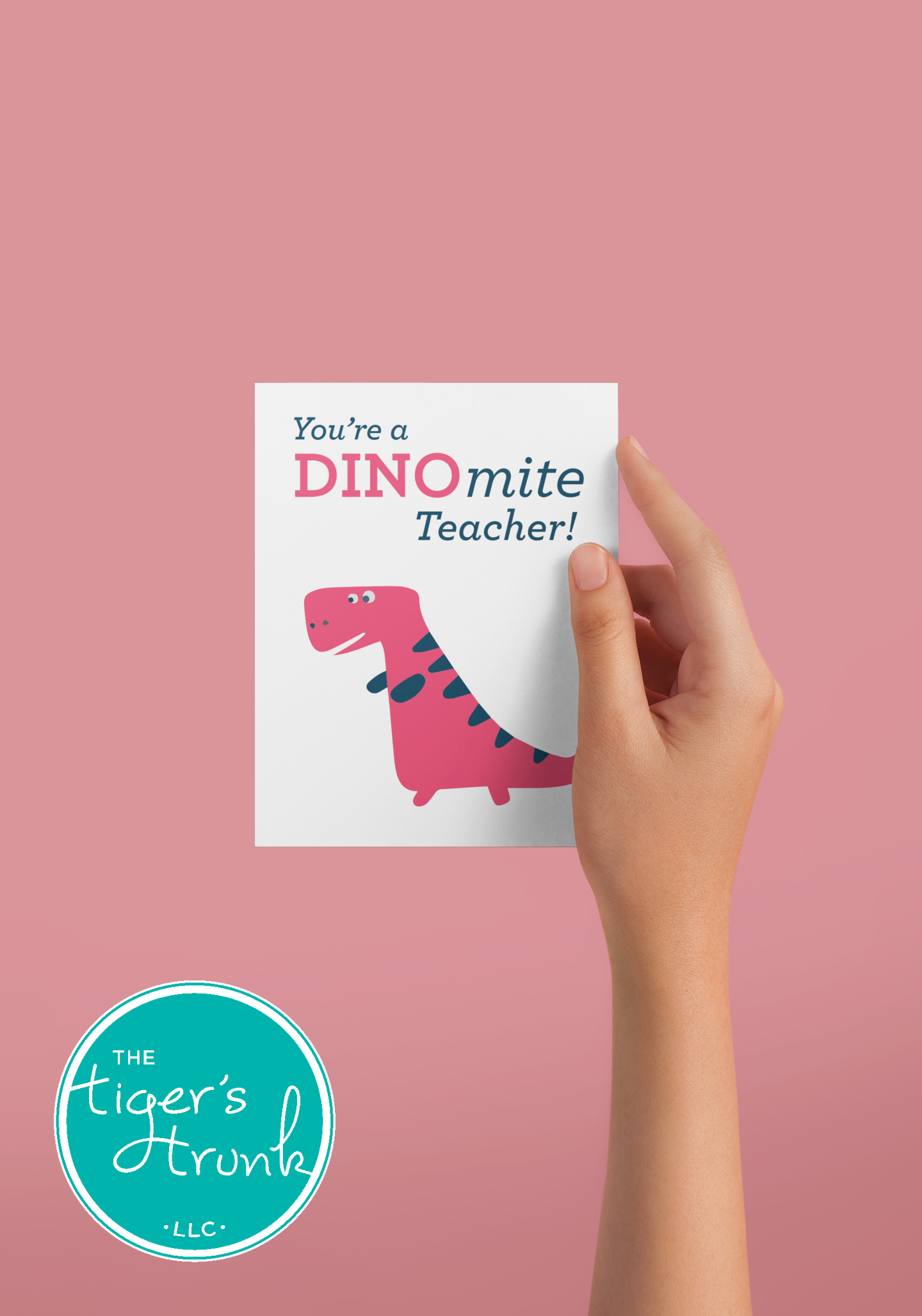 Printable teacher appreciation card with dinosaur theme and pun message "You're a DINOmite Teacher!" instant download PDF