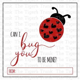 Can I Bug You to Be Mine? printable Valentine tag