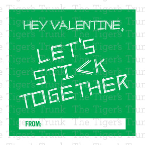 Hey Valentine, Let's Stick Together printable Valentine tag