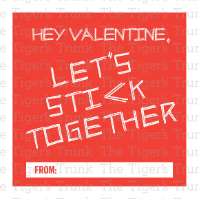 Hey Valentine, Let's Stick Together printable Valentine tag