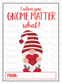 I Adore You Gnome Matter What printable Valentine card