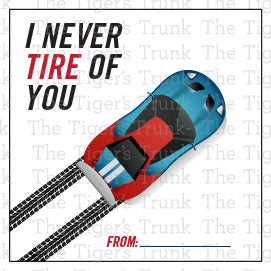 I Never Tire of You printable Valentine tag