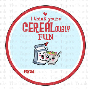 I Think You're CEREALously Fun  printable Valentine disc
