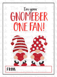 I'm Your Gnomeber One Fan printable Valentine card