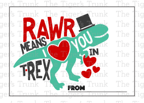 Printable Valentine’s cards featuring a T-Rex graphic and the phrase Rawr Means I Love You in T-Rex, perfect for kids.