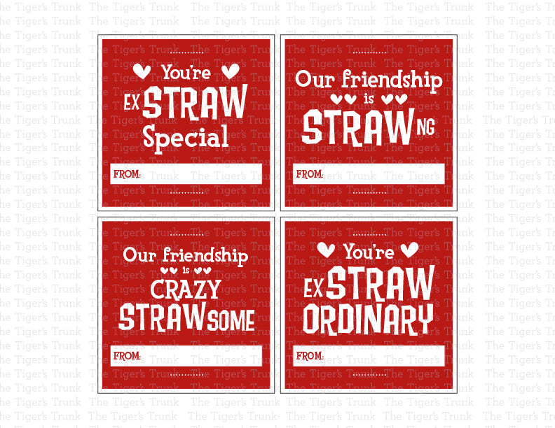 Printable straw-themed Valentine’s tags featuring fun messages like "You're ExSTRAW Special" and "Our Friendship is STRAWng."