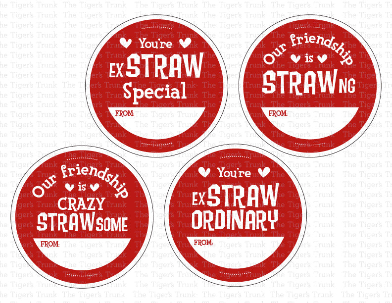Printable circular straw-themed Valentine’s tags featuring fun messages like "You're ExSTRAW Special" and "Our Friendship is STRAWng."