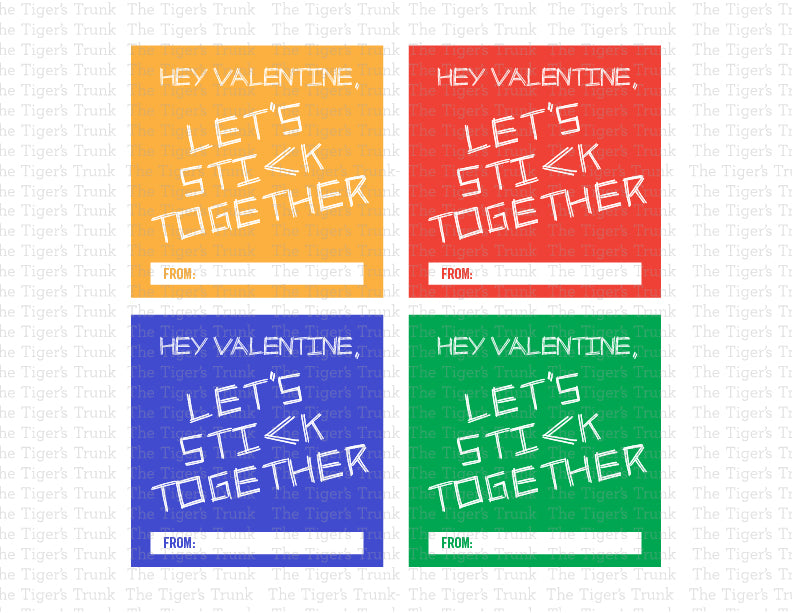 Printable Valentine cards with messages "Valentine, I Think You’re Wikki’d Awesome" and "Hey Valentine, Let’s Stick Together."