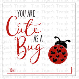 You Are Cute as a Bug printable Valentine tag