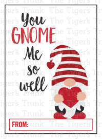 You Gnome Me So Well printable Valentine card