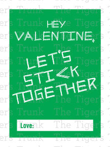 Hey Valentine, Let's Stick Together printable Valentine card