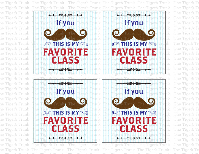 If You Mustache, This Is My Favorite Class Instant Download Printable Valentine Tags