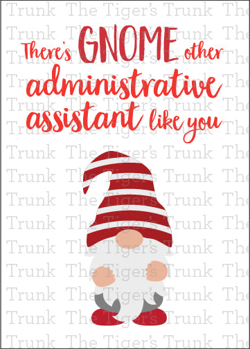 Printable Administrative Assistant Appreciation card with a gnome theme and a fun thank-you message, available as an instant digital download.