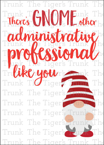 Printable Administrative Professional Appreciation card with a gnome theme and a fun thank-you message, available as an instant digital download.