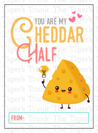 You Are My Cheddar Half Valentine Card
