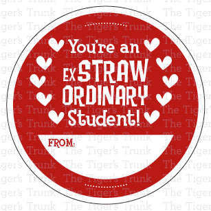 Printable crazy straw-themed Valentine’s cards featuring the message "You're an ExSTRAWordinary Student."