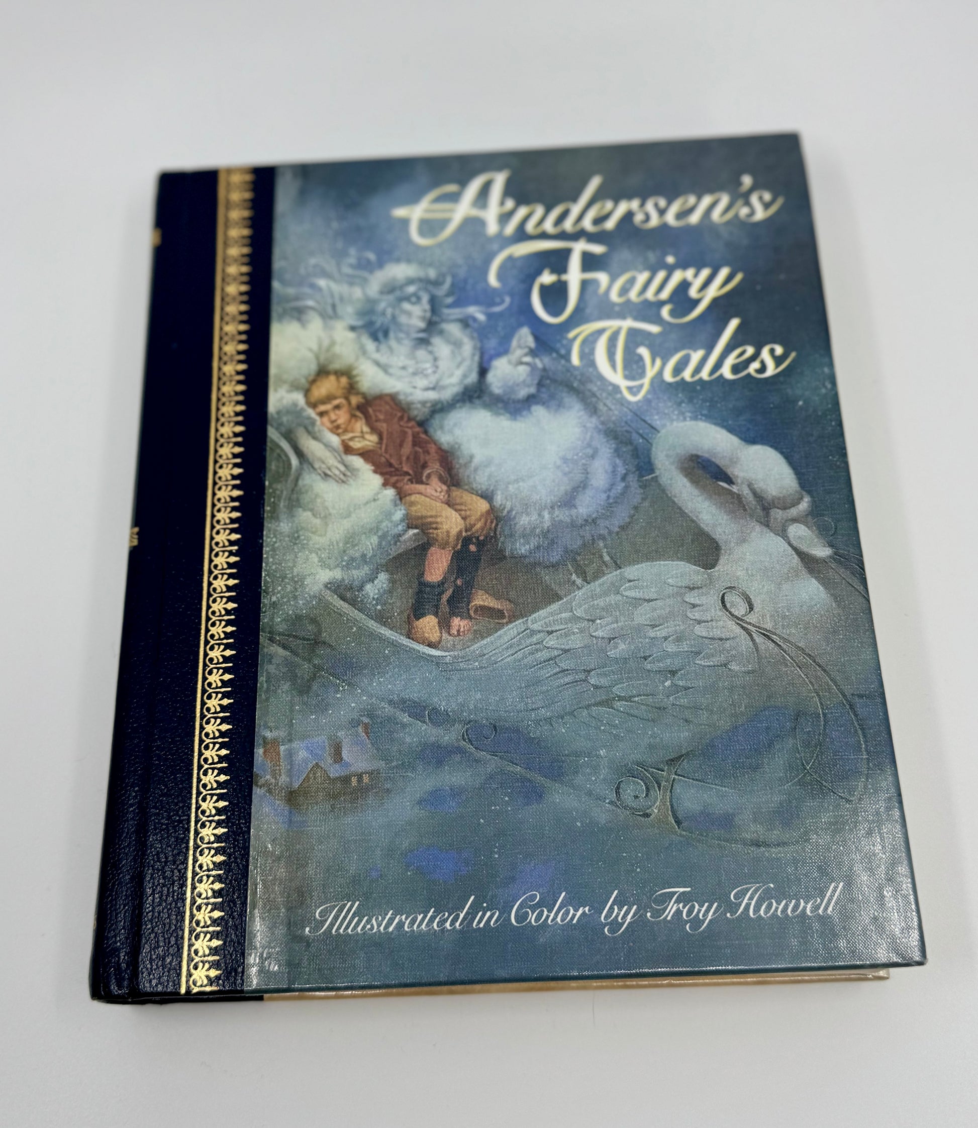 Vintage edition of Anderson’s Fairy Tales, illustrated by Troy Howell, 1988.