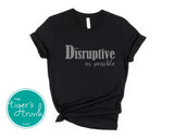 Human Rights Shirt | Racial Equality Shirt | Disruptive | Short-Sleeve Shirt