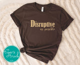 Human Rights Shirt | Racial Equality Shirt | Disruptive | Short-Sleeve Shirt