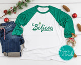 Christmas Shirt | Believe | 3/4-Sleeve Raglan Shirt