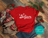 Christmas Shirt | Believe | Short-Sleeve Shirt | Long-Sleeve Shirt