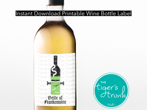 Halloween Wine Bottle Label | Bride of Frankenwine | Instant Download | Printable Labels