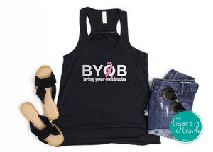 Breast Cancer Awareness | BYOB Bring Your Own Boobs | Tank Top