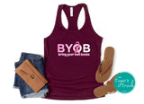 Breast Cancer Awareness | BYOB Bring Your Own Boobs | Tank Top