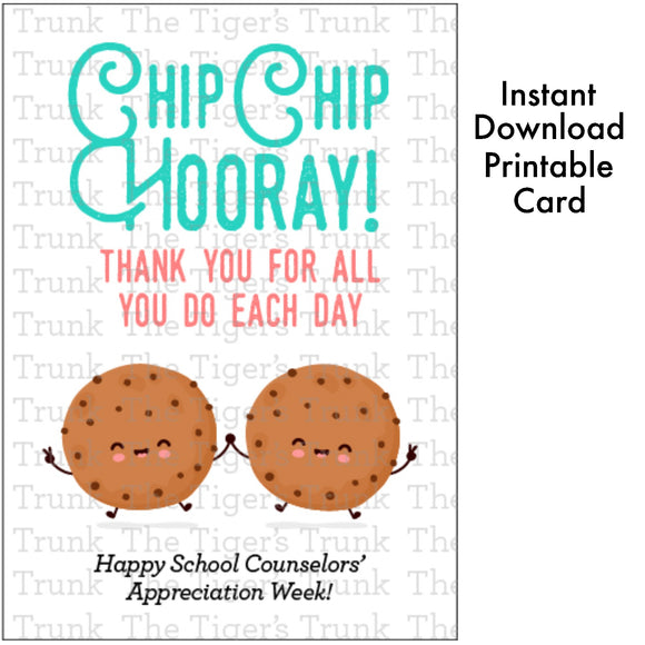 Counselor Appreciation Week Card | Chip Chip Hooray! Thank You For All You Do Each Day! | Instant Download | Printable Card