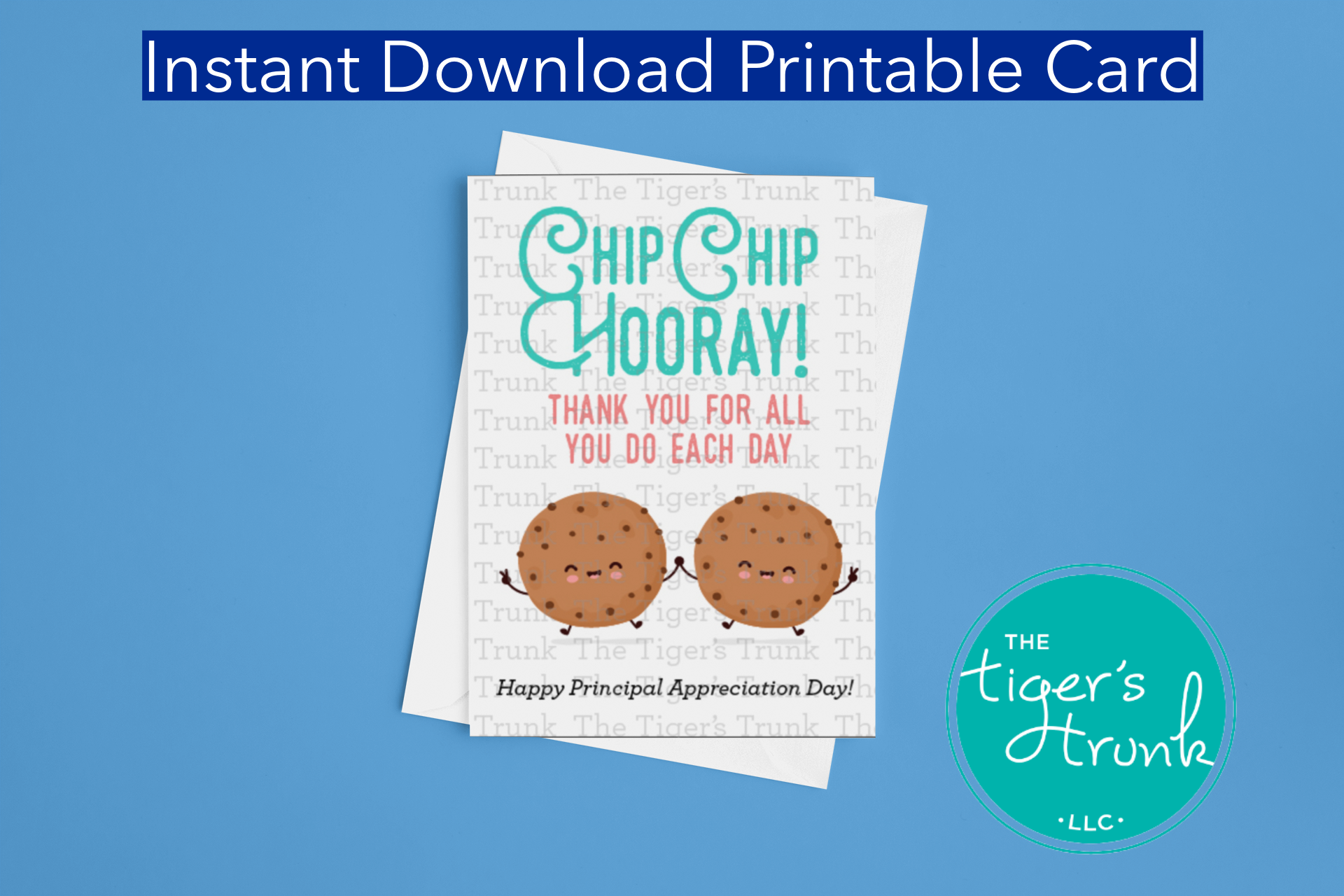 Printable Principal Appreciation card with a cookie theme and a fun thank-you message, available as an instant digital download in PDF format.