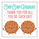 Thank You Card | Chip Chip Hooray Thank You For All You Do Each Day | No Matter How the Cookie Crumbles You're the Best Staff Around | Instant Download | Printable Tags