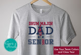 Band Shirt | Drum Major Dad | Dad of a Senior | Class of 2025 | Short-Sleeve Shirt