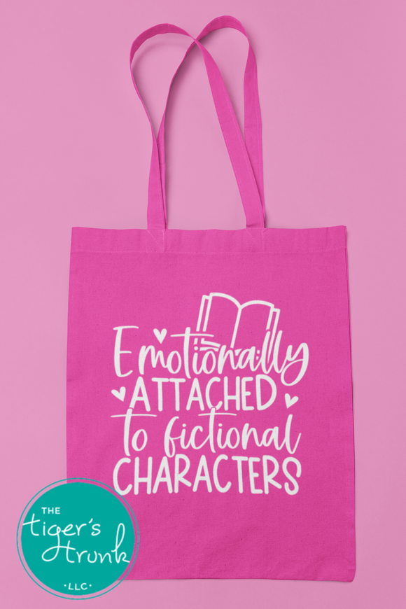 Bookish Graphic Tee | Bookish Bag | Emotionally Attached to Fictional Characters | Short-Sleeve Shirt | Canvas Tote Bag