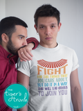 LGBTQ+ Rights | Pride Shirts | Fight for the Things You Care About | Short-Sleeve Shirt | Tank Top