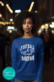 Football Shirt | Band Shirt | Football and Band Mom | Long-Sleeve Shirt