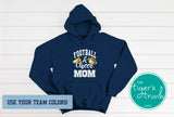 Football Shirt | Cheerleading Shirt | Mascot Shirt | Football and Cheer Mom | Hoodie Sweatshirt