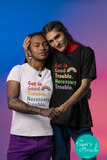 Equality Shirt | LGBTQ+ Rights | Pride Shirt | Get in Good Trouble, Necessary Trouble | Short-Sleeve Shirt