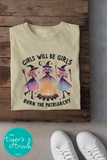 Halloween Shirt | Women's Rights Shirt | Girls Will Be Girls, Burn the Patriarchy | Short-Sleeve Shirt