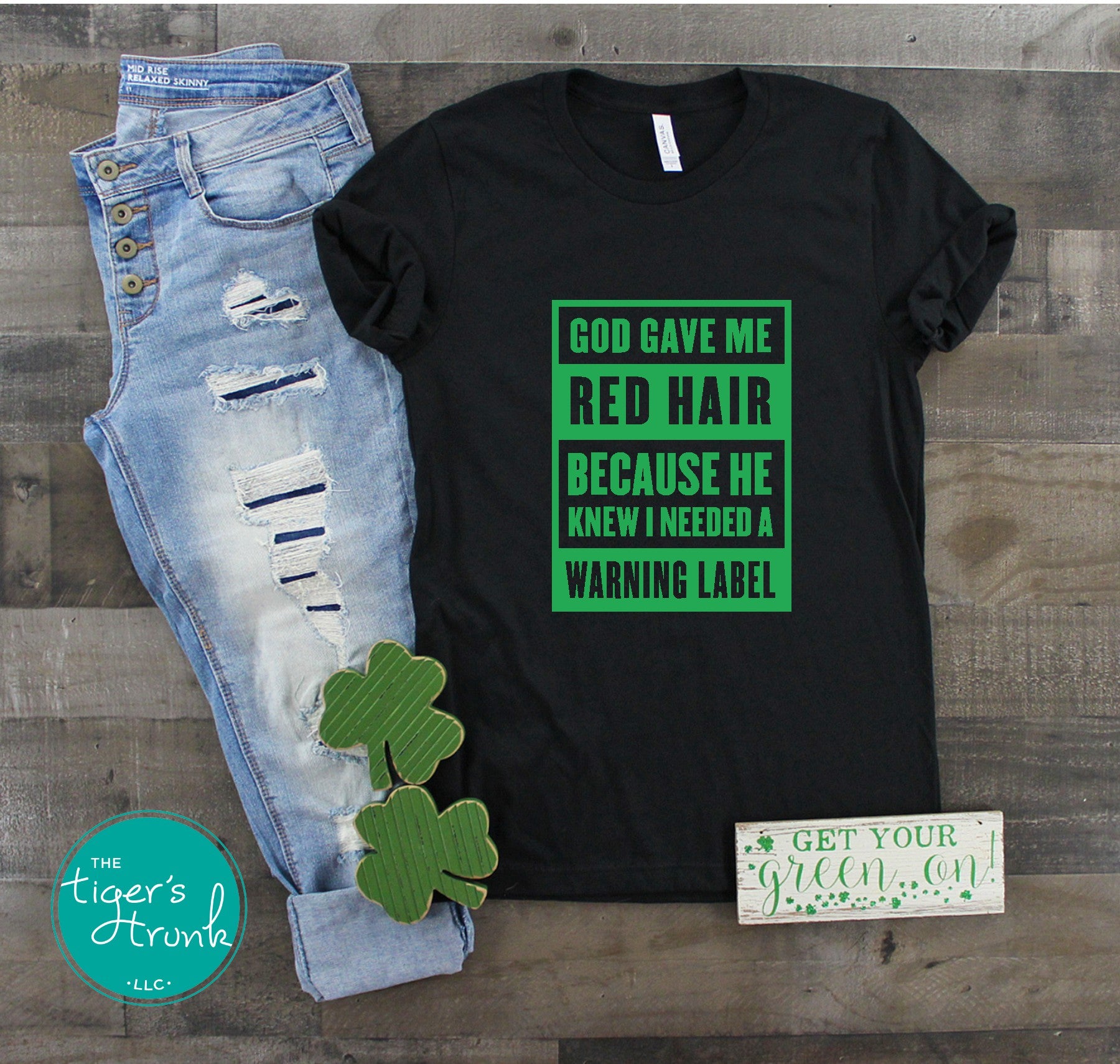 Funny St. Patrick’s Day t-shirt featuring God Gave Me Red Hair Because He Knew I Needed a Warning Label with an Irish-inspired design