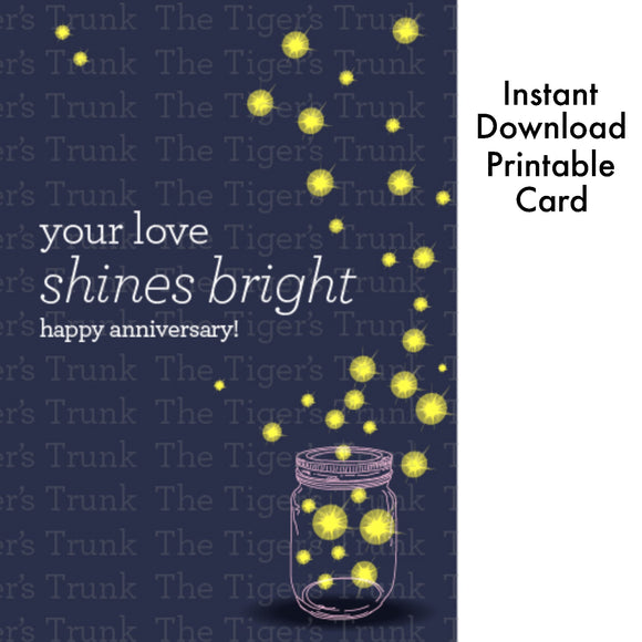 Anniversary Card | Your Love Shines Bright | Instant Download | Printable Card