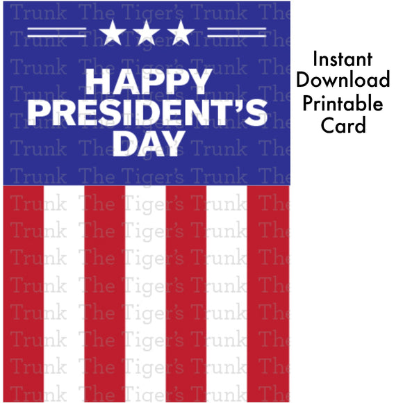 Patriotic Card | Happy President's Day | Instant Download | Printable Card