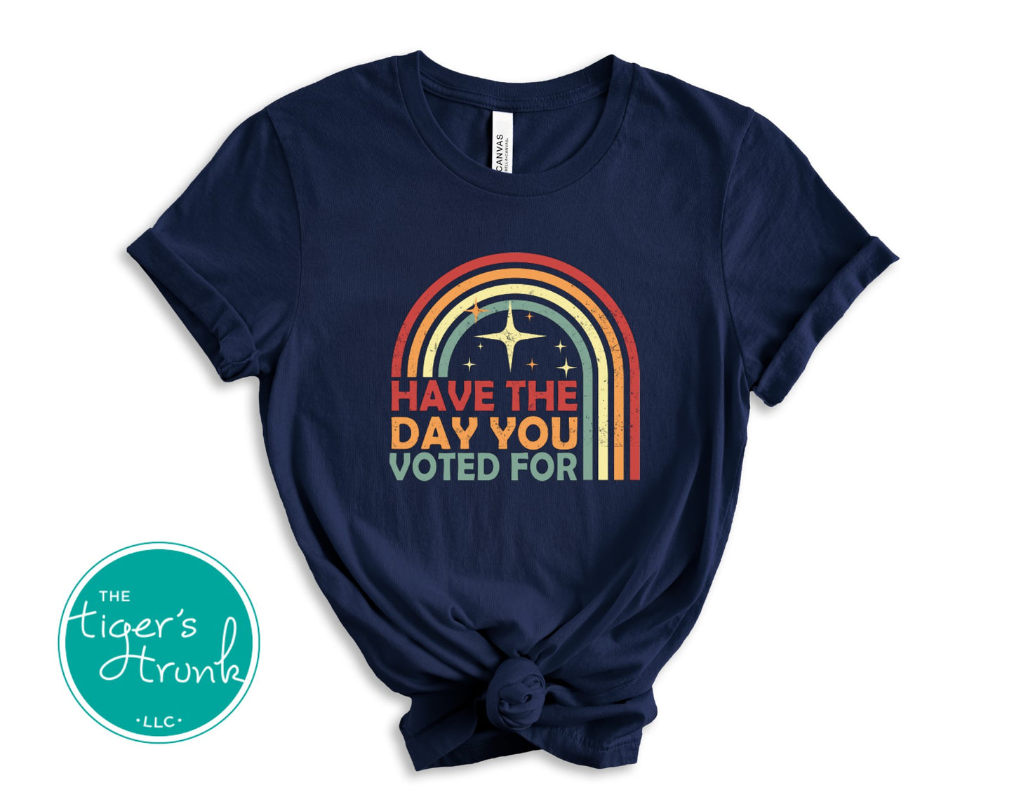 Political statement t-shirt with Have the Day You Voted For message, subtle activist apparel