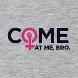Equality Shirt | Women's Rights | Reproductive Rights | Come at Me Bro | Tank Top