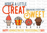 Administrative Professional's Day Card | Here's a Little Treat for Making Everything Sweet | Instant Download | Printable Card