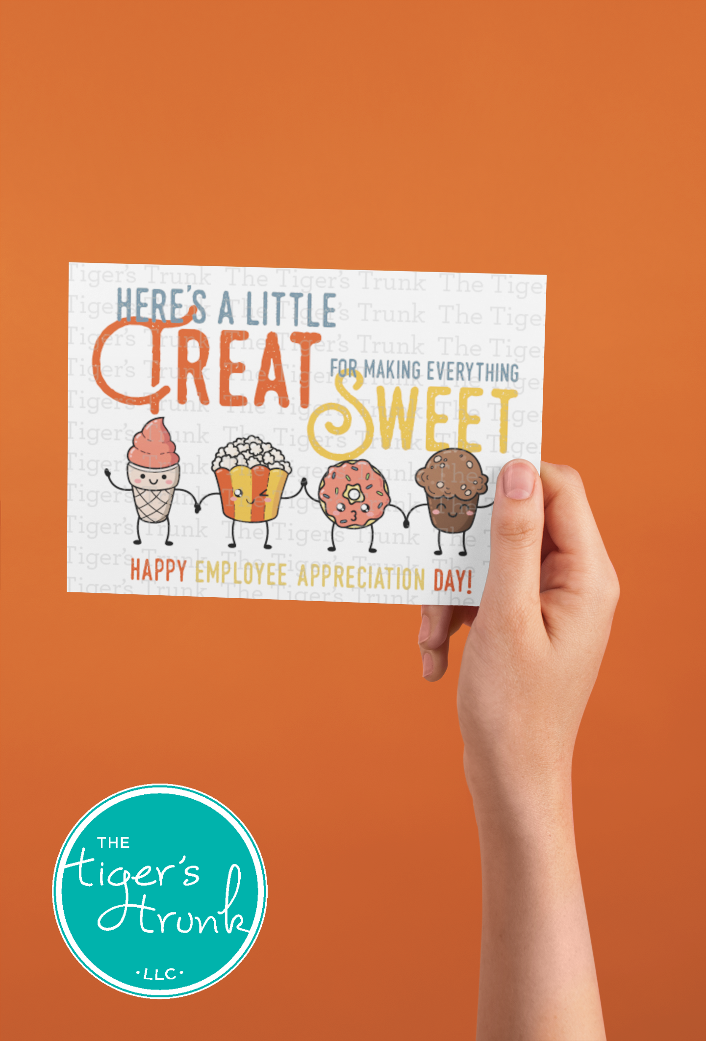 Printable employee appreciation card featuring a sweet-themed design with Here’s a Little Something for Making Everything Sweet. Happy Employee Appreciation Day! message