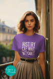 Women's Rights Shirt | History Can Wait. We Cannot | Short-Sleeve Shirt