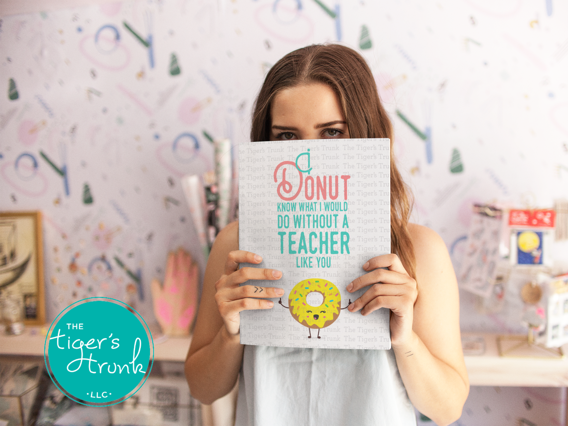Printable donut-themed teacher sign with the message "I Donut Know What I Would Do Without a Teacher Like You," instant download PDF