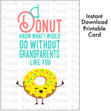 Grandparent's Day Card | I Donut Know What I Would Do Without Grandparents Like You | Instant Download | Printable Card