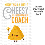 Coach Thank You Card | I Know this is Cheesy But You're Our Favorite Coach | Instant Download | Printable Card