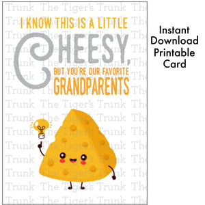 Grandparent's Day Card | I Know This is a Little Cheesy, But You're Our Favorite Grandparents | Instant Download | Printable Card